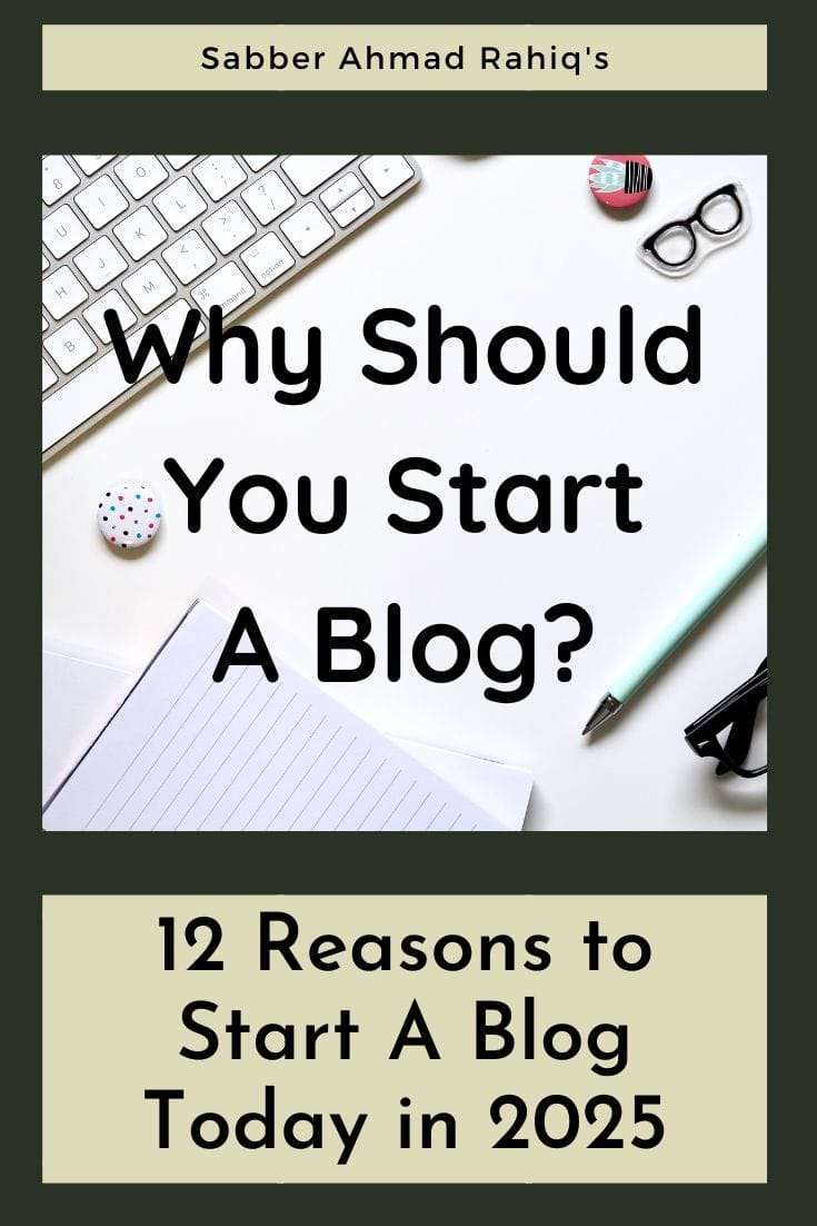 Why should I Start A Blog in 2025