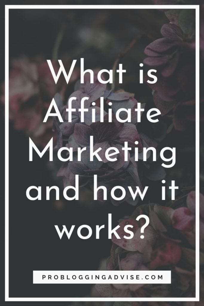 What is affiliate marketing?